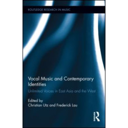 Vocal Music and Contemporary Identities Vocal Music and Contemporary Identities