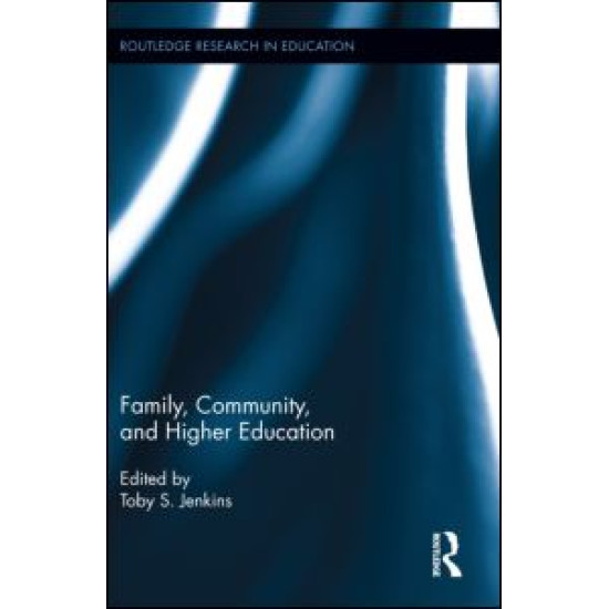 Family, Community, and Higher Education