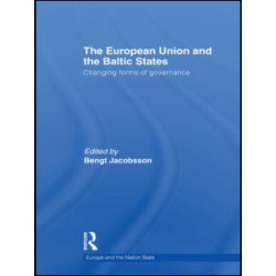 The European Union and the Baltic States The European Union and the Baltic States