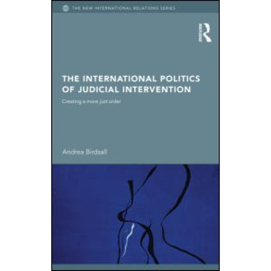 The International Politics of Judicial Intervention