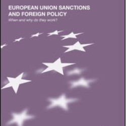 European Union Sanctions and Foreign Policy European Union Sanctions and Foreign Policy