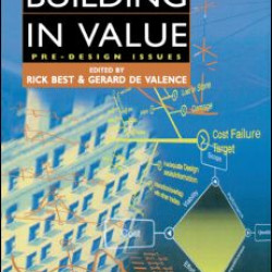 Building in Value: Pre-Design Issues Building in Value: Pre-Design Issues