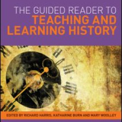 The Guided Reader to Teaching and Learning History