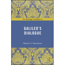 The Routledge Guidebook to Galileo's Dialogue The Routledge Guidebook to Galileo's Dialogue