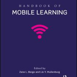 Handbook of Mobile Learning Handbook of Mobile Learning