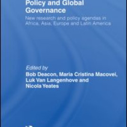 World-Regional Social Policy and Global Governance World-Regional Social Policy and Global Governance