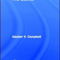 Bioethics: The Basics Bioethics: The Basics