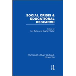 Social Crisis and Educational Research (RLE Edu L) Social Crisis and Educational Research (RLE Edu L)