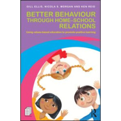 Better Behaviour through Home-School Relations Better Behaviour through Home-School Relations