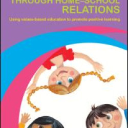 Better Behaviour through Home-School Relations