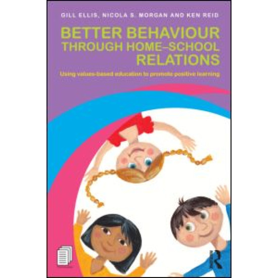 Better Behaviour through Home-School Relations