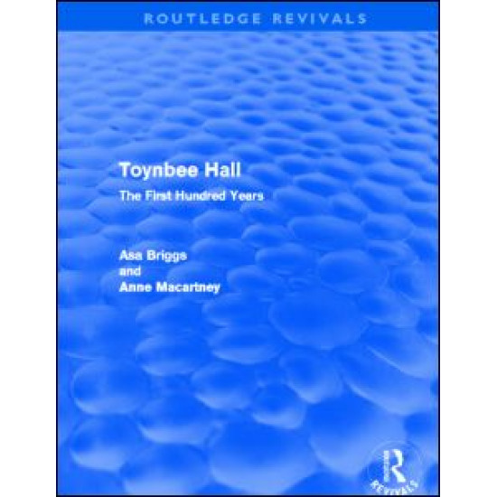 Toynbee Hall (Routledge Revivals)