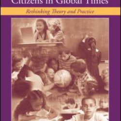 Civic Education for Diverse Citizens in Global Times Civic Education for Diverse Citizens in Global Times