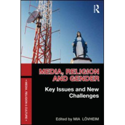 Media, Religion and Gender Media, Religion and Gender