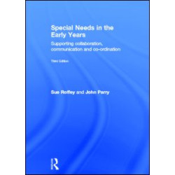 Special Needs in the Early Years Special Needs in the Early Years