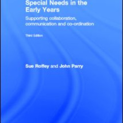 Special Needs in the Early Years Special Needs in the Early Years