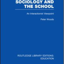 Sociology and the School (RLE Edu L) Sociology and the School (RLE Edu L)