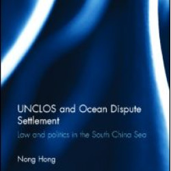 UNCLOS and Ocean Dispute Settlement UNCLOS and Ocean Dispute Settlement