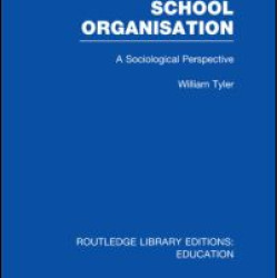 School Organisation (RLE Edu L) School Organisation (RLE Edu L)