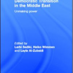 Democratic Transition in the Middle East Democratic Transition in the Middle East