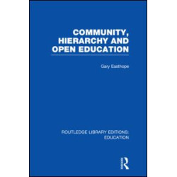 Community, Hierarchy and Open Education (RLE Edu L) Community, Hierarchy and Open Education (RLE Edu L)