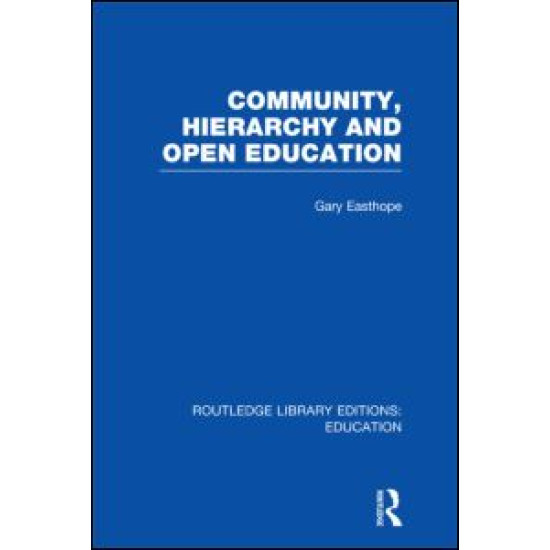 Community, Hierarchy and Open Education (RLE Edu L)