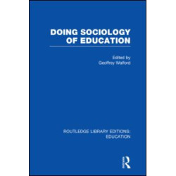 Doing Sociology of Education (RLE Edu L)