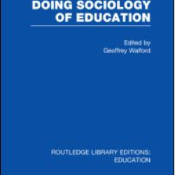 Doing Sociology of Education (RLE Edu L)