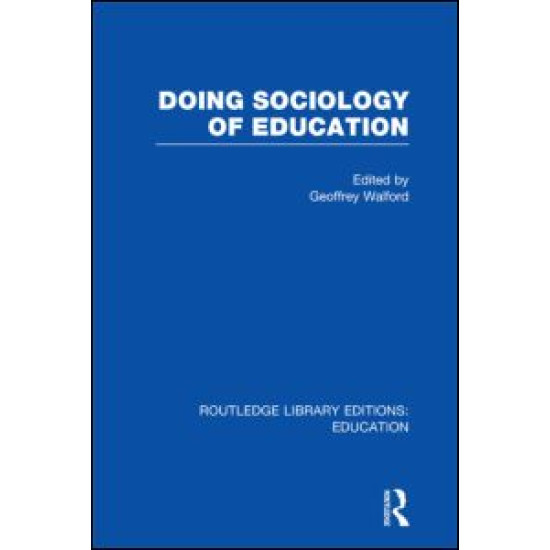 Doing Sociology of Education (RLE Edu L)