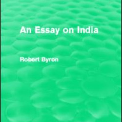 An Essay on India (Routledge Revivals) An Essay on India (Routledge Revivals)