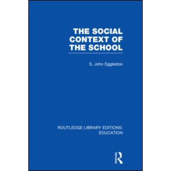 The Social Context of the School (RLE Edu L)