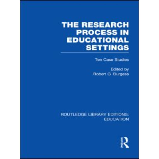 The Research Process in Educational Settings (RLE Edu L)