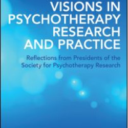 Visions in Psychotherapy Research and Practice Visions in Psychotherapy Research and Practice