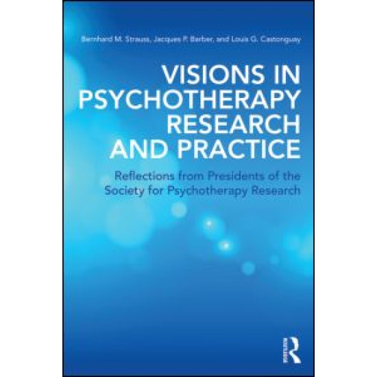 Visions in Psychotherapy Research and Practice Visions in Psychotherapy Research and Practice