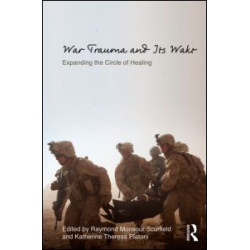 War Trauma and Its Wake