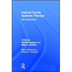 Internal Family Systems Therapy Internal Family Systems Therapy