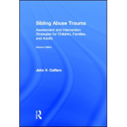Sibling Abuse Trauma Sibling Abuse Trauma