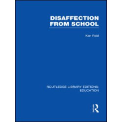 Disaffection From School (RLE Edu M) Disaffection From School (RLE Edu M)
