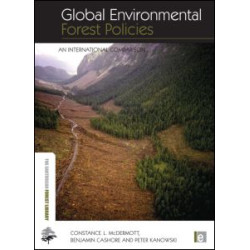 Global Environmental Forest Policies Global Environmental Forest Policies