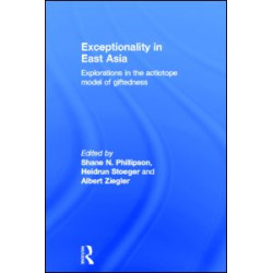 Exceptionality in East Asia Exceptionality in East Asia
