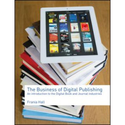 The Business of Digital Publishing The Business of Digital Publishing
