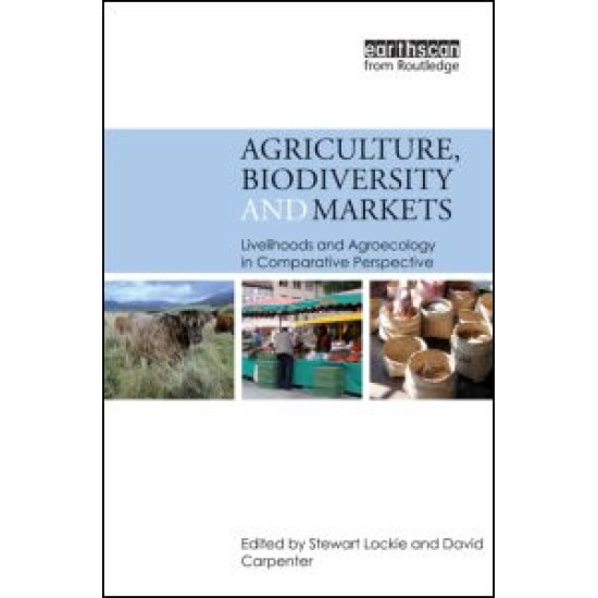Agriculture, Biodiversity and Markets Agriculture, Biodiversity and Markets
