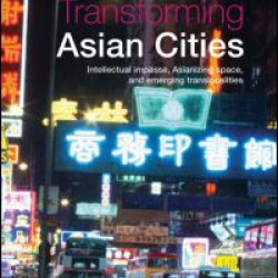 Transforming Asian Cities Transforming Asian Cities