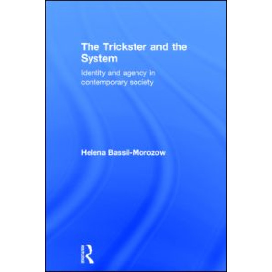 The Trickster and the System