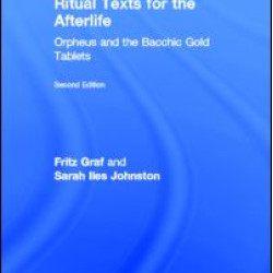 Ritual Texts for the Afterlife Ritual Texts for the Afterlife