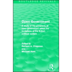 Open Government (Routledge Revivals) Open Government (Routledge Revivals)