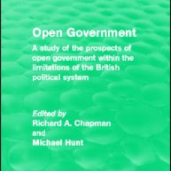 Open Government (Routledge Revivals) Open Government (Routledge Revivals)