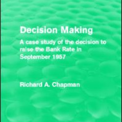 Decision Making (Routledge Revivals) Decision Making (Routledge Revivals)