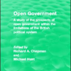 Open Government (Routledge Revivals) Open Government (Routledge Revivals)