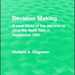 Decision Making (Routledge Revivals) Decision Making (Routledge Revivals)